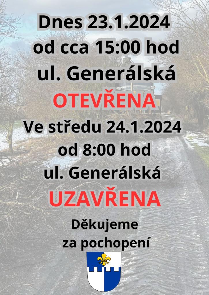 Uzavření ulice Generálská